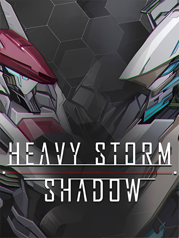 重装岚影 Heavy Storm Shadow v1.043|容量2.5GB|官方简体中文|2024年05月08号更新-神域次元