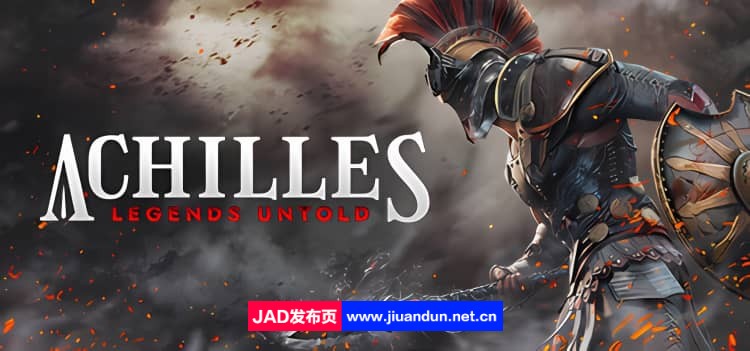 《阿喀琉斯：不为人知的传奇 Achilles Legends Untold》免安装v34805绿色中文版[17.72GB]-神域次元