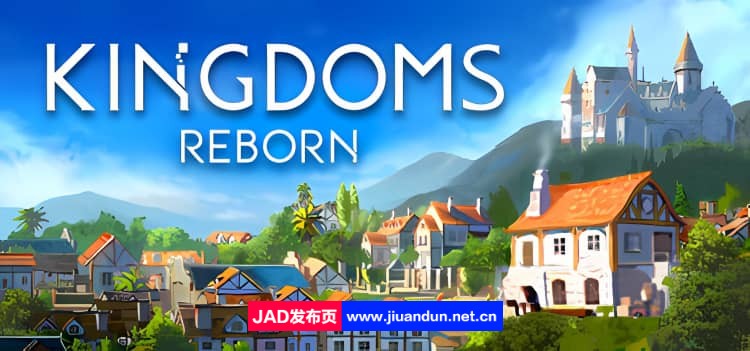 《王国重生 Kingdoms Reborn》免安装v0.226绿色中文版[3.48GB]-神域次元