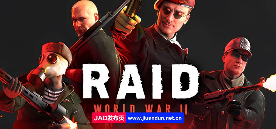 《突击：第二次世界大战 RAID World War II》免安装v21.6绿色中文版[11.5GB]-神域次元