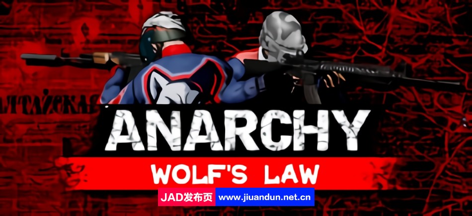 《无政府状态：狼的法则Anarchy Wolf’s law》免安装中文绿色版[6.63 GB]-神域次元